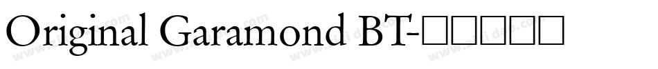 Original Garamond BT字体转换